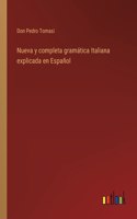 Nueva y completa gramática Italiana explicada en Español