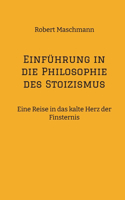 Einführung in die Philosophie des Stoizismus