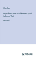 Songs of Innocence and of Experience; and the Book of Thel