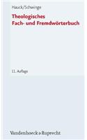 Theologisches Fach- Und Fremdworterbuch: Mit Einem Verzeichnis Von Abkurzungen Aus Theologie Und Kirche Und Einer Zusammenstellung Lexikalischer Nachs
