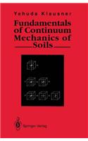 Fundamentals of Continuum Mechanics of Soils