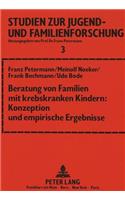 Beratung von Familien mit krebskranken Kindern: Konzeption und empirische Ergebnisse