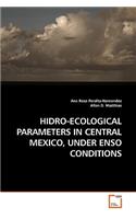 Hidro-Ecological Parameters in Central Mexico, Under Enso Conditions