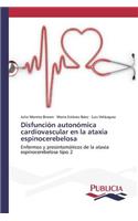 Disfunción autonómica cardiovascular en la ataxia espinocerebelosa
