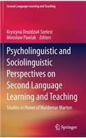 Psycholinguistic and Sociolinguistic Perspectives on Second Language Learning and Teaching