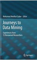 Journeys to Data Mining