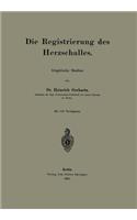 Die Registrierung des Herzschalles