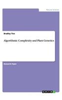 Algorithmic Complexity and Plant Genetics