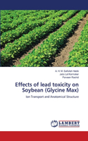 Effects of lead toxicity on Soybean (Glycine Max)