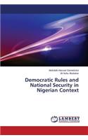 Democratic Rules and National Security in Nigerian Context