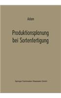 Produktionsplanung Bei Sortenfertigung