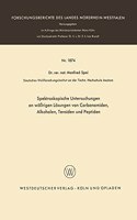 Spektroskopische Untersuchungen an wäßrigen Lösungen von Carbonamiden, Alkoholen, Tensiden und Peptiden