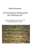 historischen Hintergründe der Nibelunge nôt
