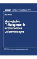 Strategisches It-Management in Internationalen Unternehmungen