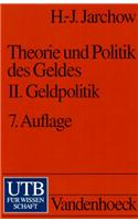 Theorie Und Politik Des Geldes: II. Geldpolitik