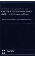 Conflicts of Jurisdiction in Criminal Matters in the European Union