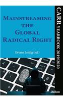Mainstreaming the Global Radical Right