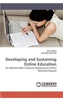 Developing and Sustaining Online Education