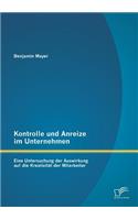 Kontrolle und Anreize im Unternehmen