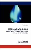 MathCAD a Tool for Infiltration Modeling