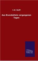 Aus Brunsbüttels vergangenen Tagen