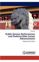 Public Service Performance and Political Elite Career Advancement