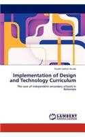 Implementation of Design and Technology Curriculum