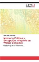 Memoria Política y Excepción: Alegoría en Walter Benjamin