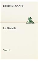 La Daniella, Vol. II.: (French)