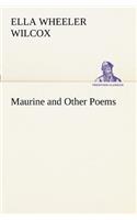 Maurine and Other Poems