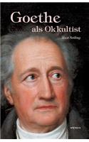 Goethe als Okkultist