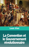 Convention et le Gouvernement révolutionnaire