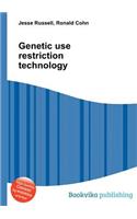 Genetic Use Restriction Technology