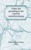 Ueber Die Grundlagen Der Exacten Naturforschung (German Edition)