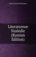 LITERATURNOE NASLEDIE RUSSIAN EDITION