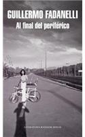Al Final del Periférico / At the End of the Peripheral Road