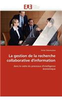 Gestion de la Recherche Collaborative d'Information