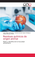 Residuos químicos de origen animal