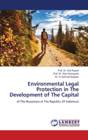 Environmental Legal Protection in The Development of The Capital