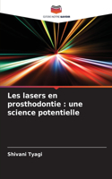 Les lasers en prosthodontie