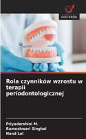 Rola czynników wzrostu w terapii periodontologicznej