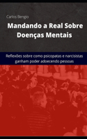 Mandando a Real Sobre Doenças Mentais
