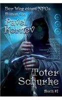 Toter Schurke (Der Weg eines NPCs Buch #I)