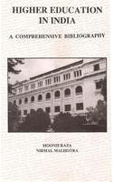 Higher Education in India : A Comprehensive Bibliography