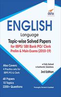 English Language Topic-Wise Solved Papers for Ibps/ Sbi Bank Po/ Clerk Prelim & Main Exam (2010-19)
