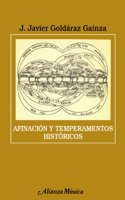 Afinacion y temperamentos historicos/ Tuning and Historical Temperaments