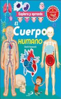 El cuerpo humano: Explora y aprende