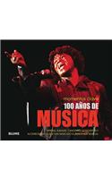 100 Años de Música: Artistas, Álbumes, Canciones, Conciertos Y Acontecimientos Que Han Marcado El Panorama Musical(Momentos Clave)