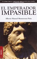 El emperador impasible / The Impassive Emperor