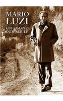 Mario Luzi. Un Segno Indelebile: Presenze E Incontri in Terra Di Siena